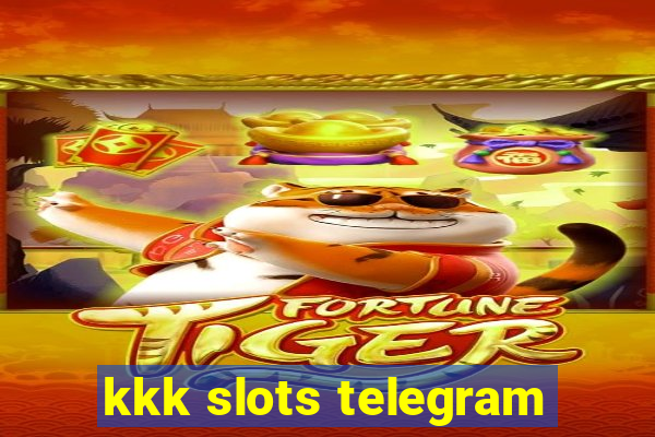 kkk slots telegram